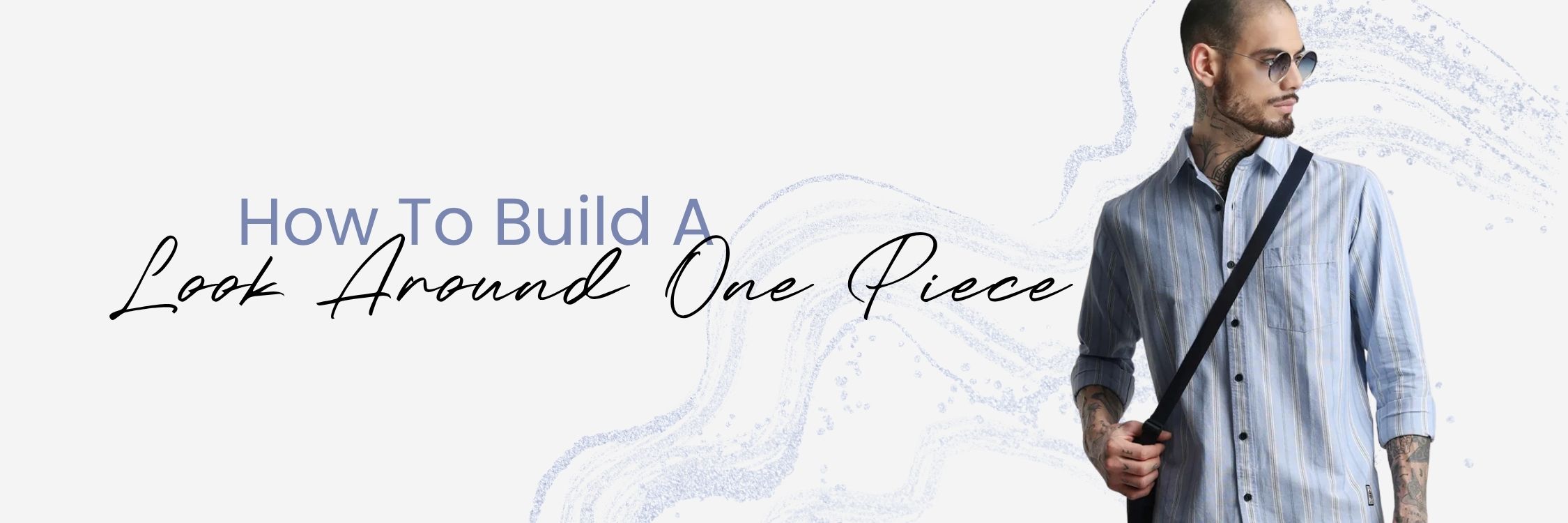How to Build a Look Around One Piece