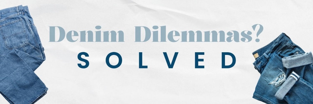 Denim Dilemmas? Solved, A Guy’s Guide to Rocking the Right Pair
